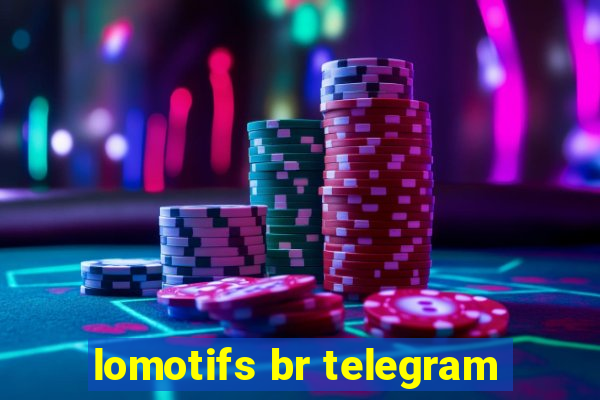 lomotifs br telegram