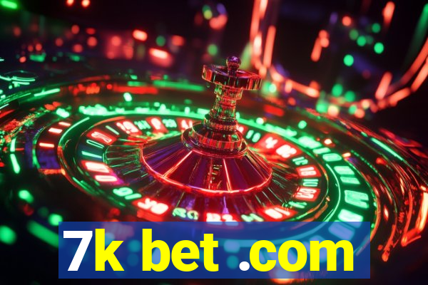 7k bet .com