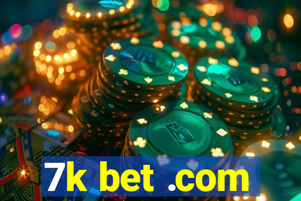 7k bet .com