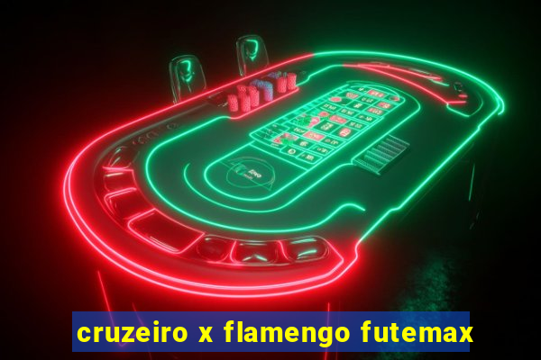 cruzeiro x flamengo futemax