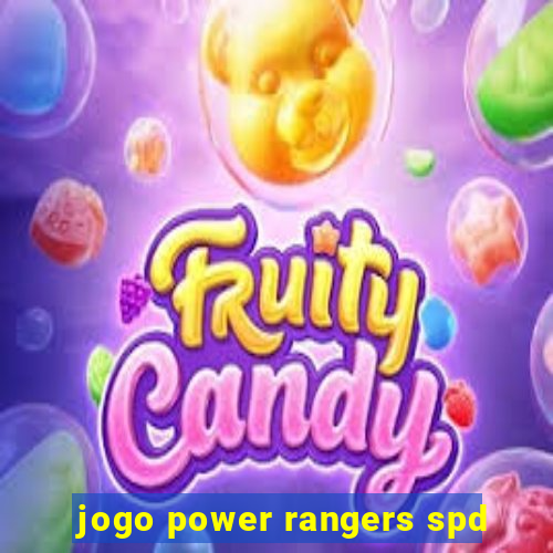 jogo power rangers spd