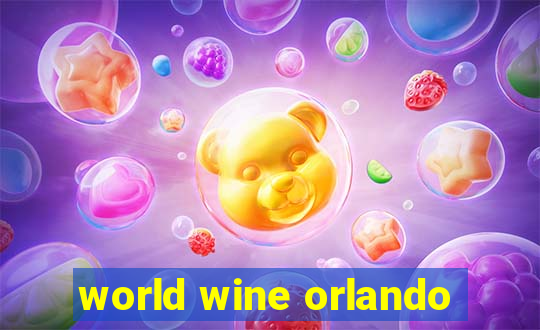 world wine orlando