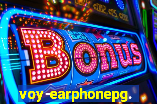 voy-earphonepg.com