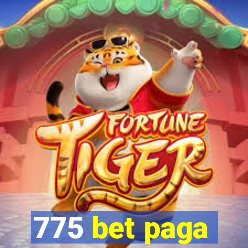 775 bet paga