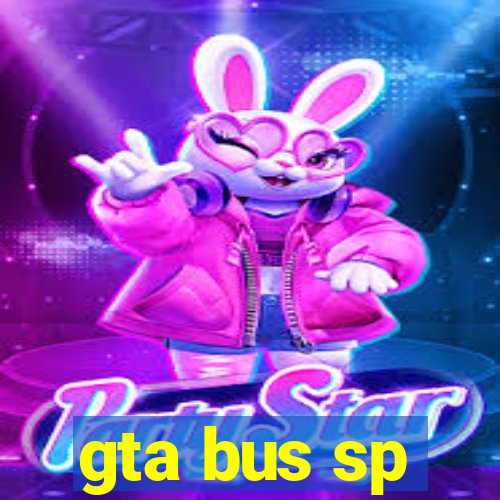 gta bus sp