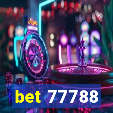 bet 77788