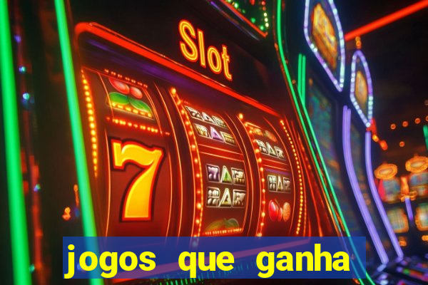 jogos que ganha dinheiro de verdade sem pagar nada