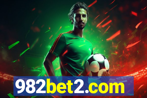 982bet2.com