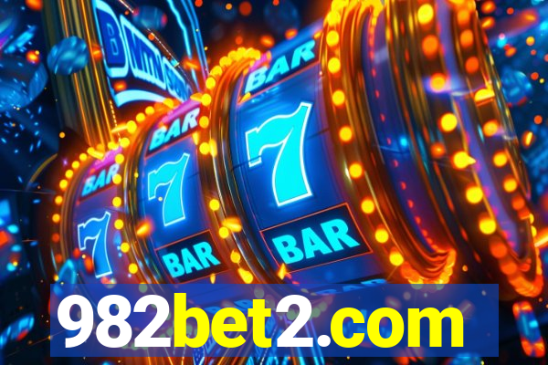 982bet2.com