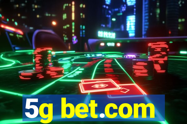 5g bet.com