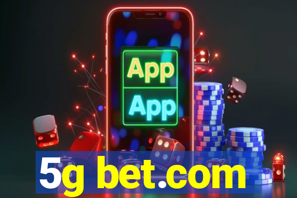 5g bet.com