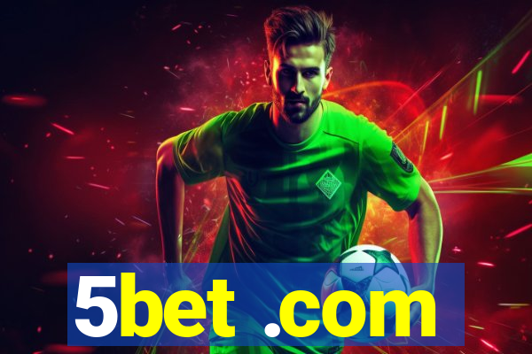 5bet .com