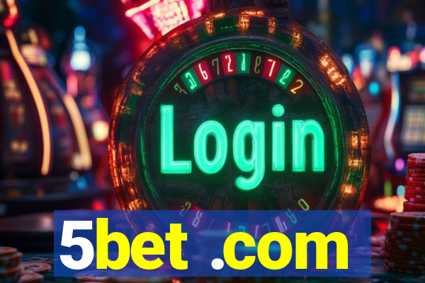 5bet .com