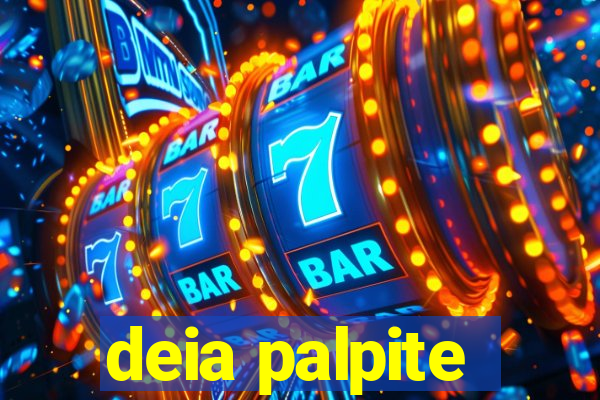 deia palpite