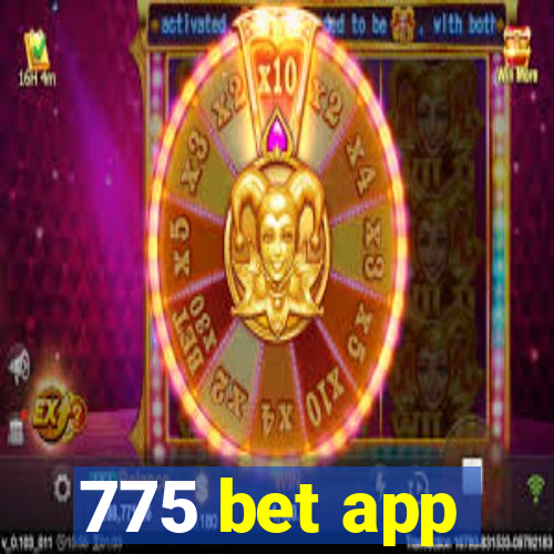 775 bet app