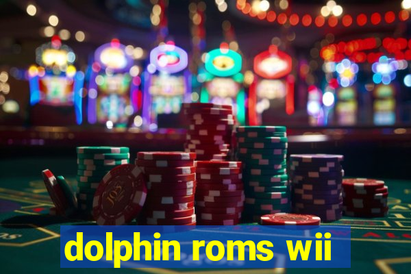 dolphin roms wii