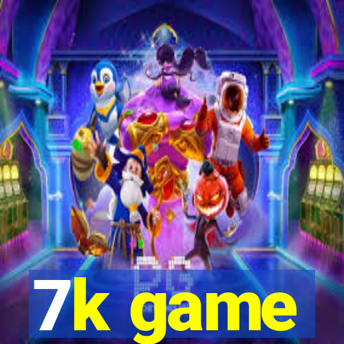 7k game