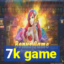 7k game