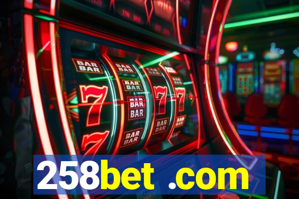 258bet .com