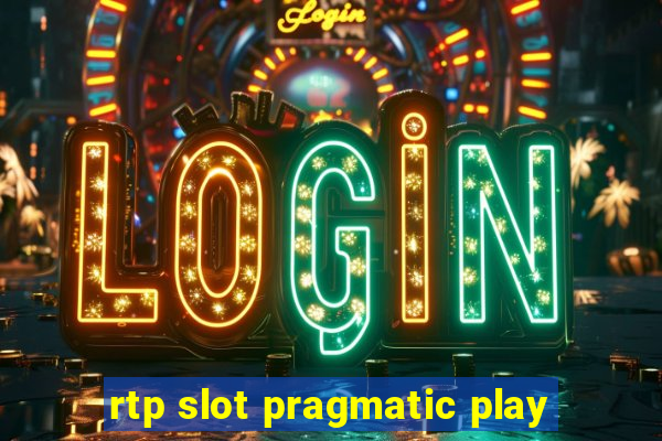 rtp slot pragmatic play