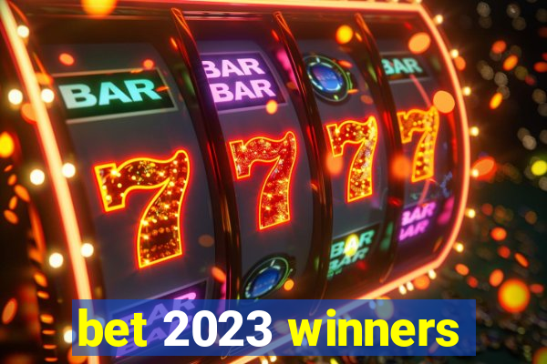 bet 2023 winners