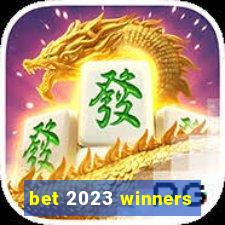 bet 2023 winners