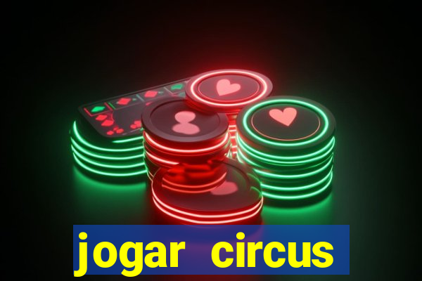 jogar circus delight demo