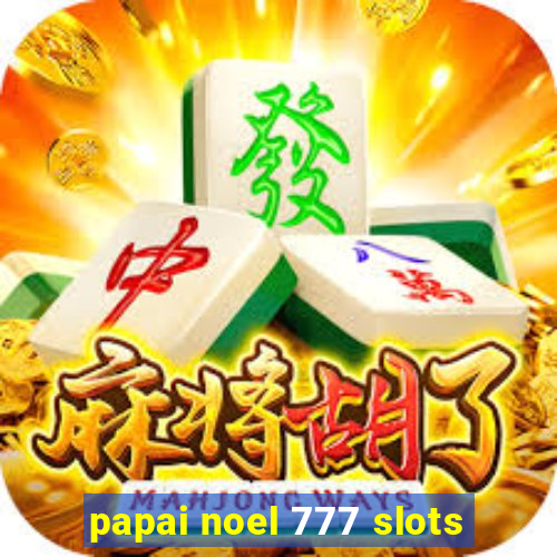 papai noel 777 slots