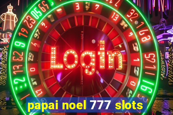 papai noel 777 slots