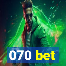 070 bet