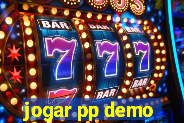 jogar pp demo