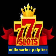 millonarios palpites