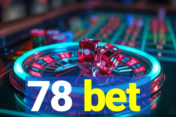 78 bet