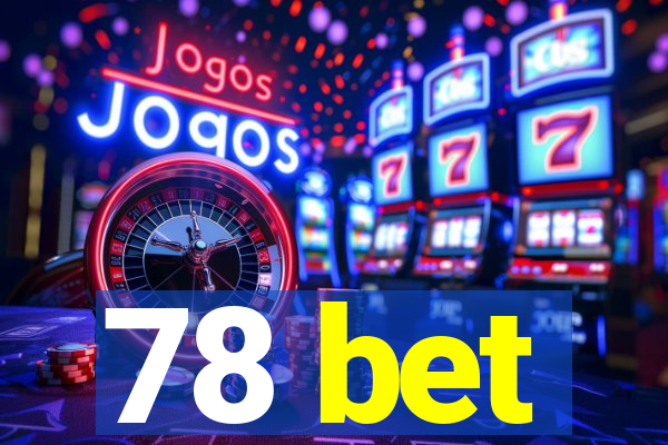 78 bet