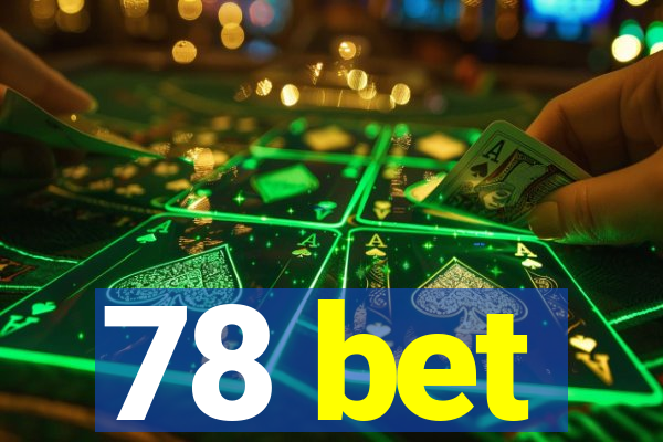 78 bet