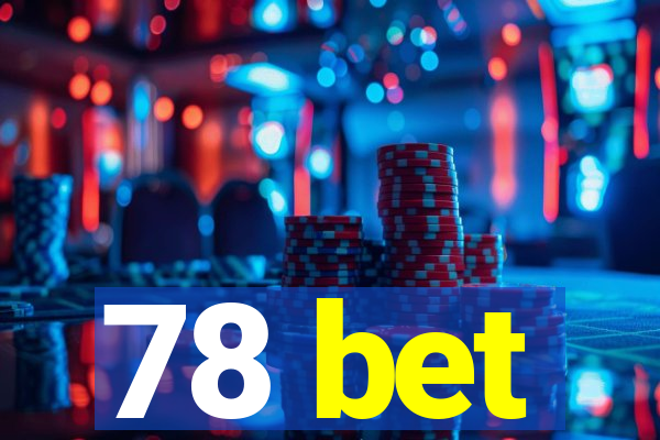 78 bet