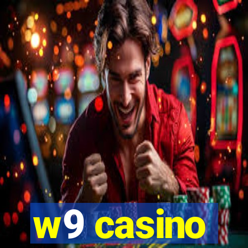 w9 casino