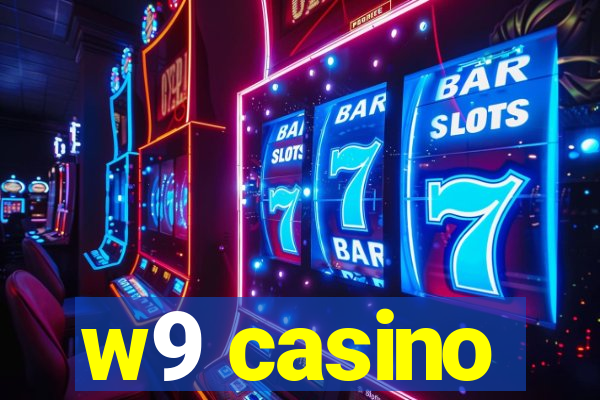 w9 casino