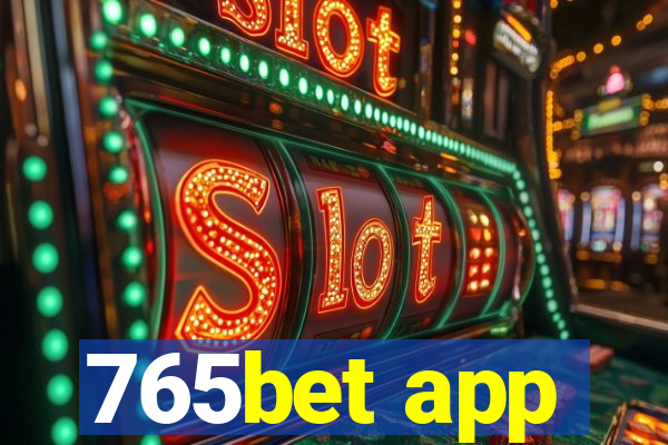 765bet app