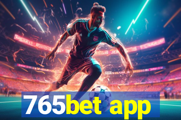 765bet app