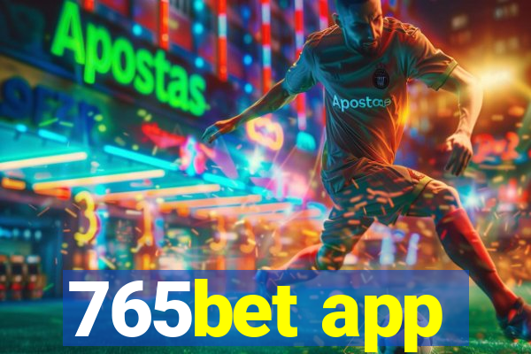 765bet app