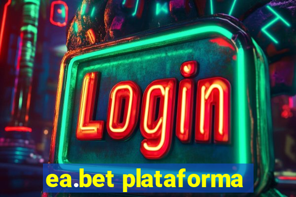 ea.bet plataforma