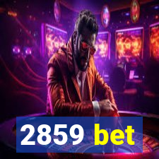 2859 bet