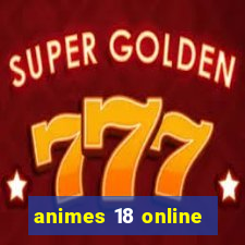 animes 18 online