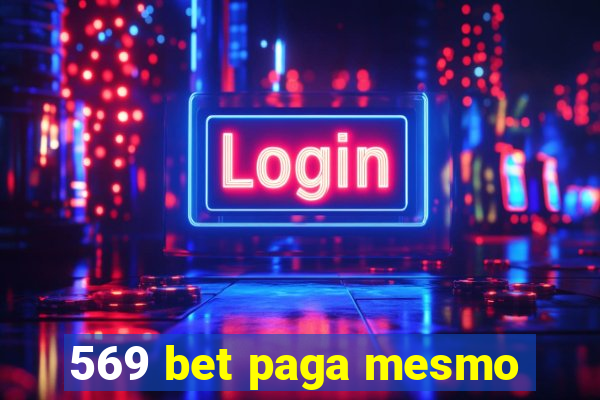 569 bet paga mesmo