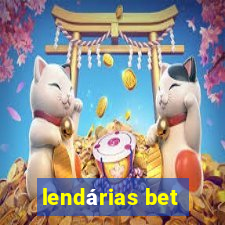 lendárias bet