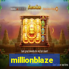 millionblaze