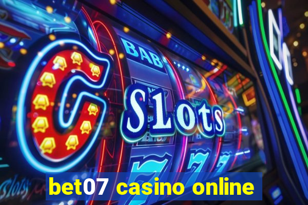 bet07 casino online