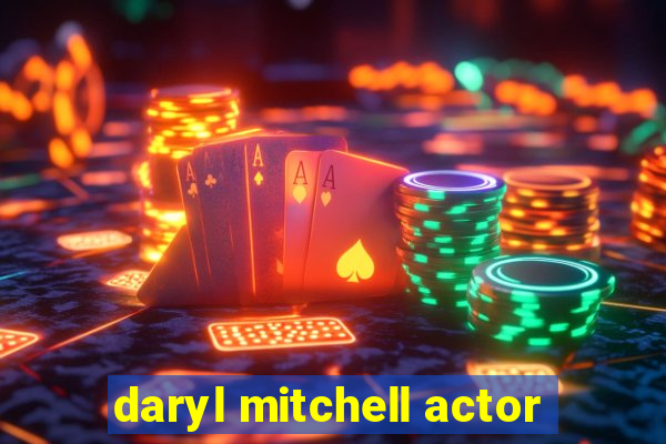 daryl mitchell actor