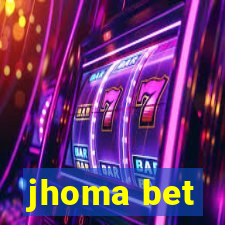 jhoma bet